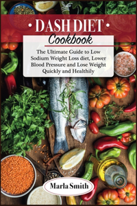 Dash Diet Cookbook