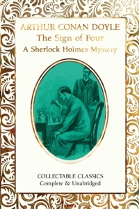 Sign of the Four (a Sherlock Holmes Mystery)