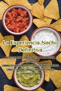 Experiencia Nacho Definitiva