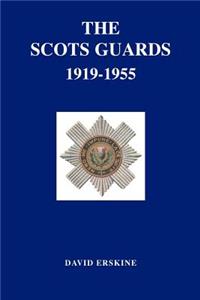 Scots Guards 1919-1955