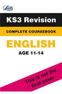 Letts Key Stage 3 Revision -- English: Complete Coursebook