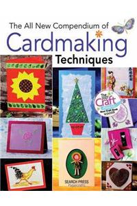 All New Compendium of Cardmaking Techniques