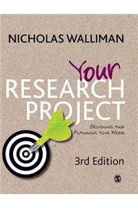 Your Research Project: Designing and Planning Your Work