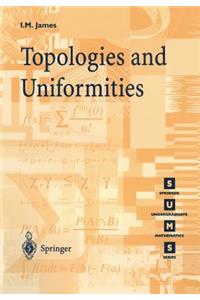 Topologies and Uniformities