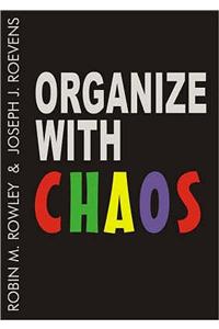 Organize with Chaos