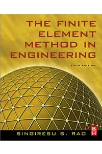 The Finite Element Method in Engineering