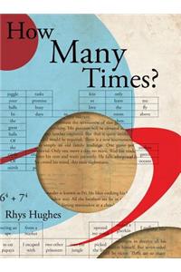 How Many Times? (Premium Hardcover)