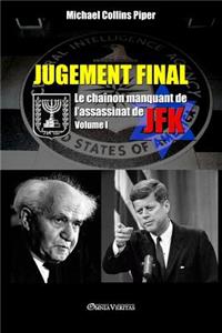 Jugement Final - Le chaînon manquant de l'assassinat de JFK