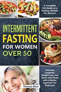 Intermittent Fasting for Women Over 50