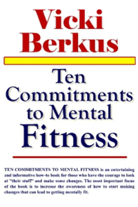 Ten Commitments to Mental Fitness