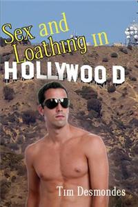 Sex and Loathing in Hollywood