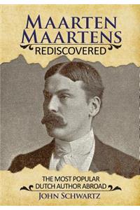 Maarten Maartens: Rediscovered