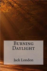 Burning Daylight