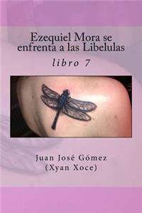 Ezequiel Mora se enfrenta a las Libelulas