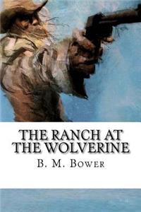 The Ranch at the Wolverine
