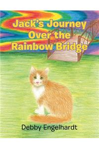Jack's Journey over the Rainbow Bridge