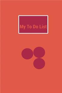 My to do list