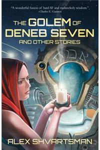 Golem of Deneb Seven and Other Stories