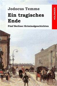 Ein tragisches Ende
