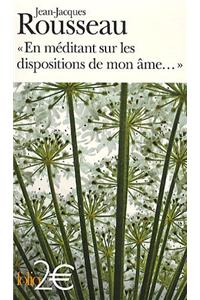 En Meditant Sur Les Dispositions De Mon Ame...