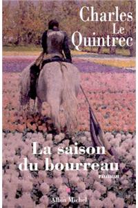 Saison Du Bourreau (La)