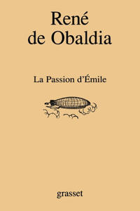 La passion d'Emile