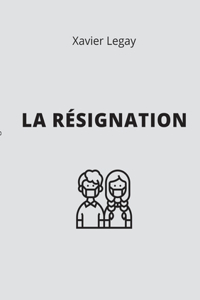 Résignation