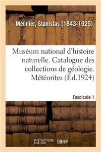 Muséum National d'Histoire Naturelle. Catalogue Des Collections de Géologie