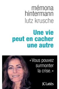 Une vie peut en cacher une autre
