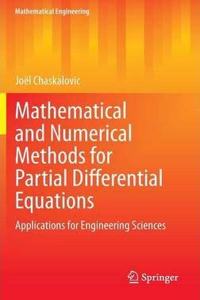 Mathematical and Numerical Methods for Partial Differential Equations (Mathematical Engineering) (Special Indian Edition, Reprint Year - 2020) [Paperback] Joël Chaskalovic