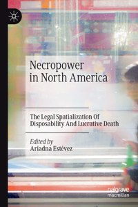 Necropower in North America