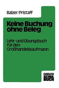 Keine Buchung ohne Beleg