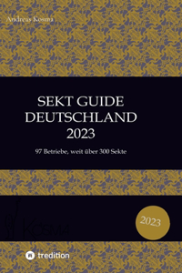 Sekt Guide Deutschland Das Standardwerk zum Deutschen Sekt