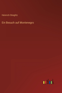 Ein Besuch auf Montenegro