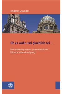 OB Es Wahr Und Glaublich SEI ...