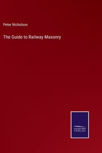 Guide to Railway Masonry