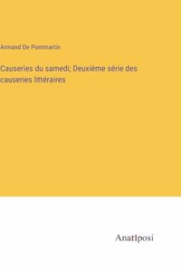 Causeries du samedi; Deuxième série des causeries littéraires