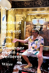 Verdient ist verdient oder Kein Gewinner ist ein Verlierer