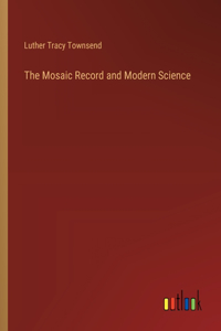Mosaic Record and Modern Science