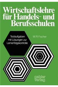 Wirtschaftslehre Für Handels-Und Berufsschulen