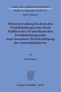Weiterentwicklung des deutschen Produkthaftungsrechts