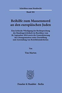 Beihilfe Zum Massenmord an Den Europaischen Juden