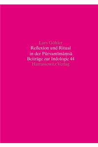 Reflexion Und Ritual in Der Purvamimamsa
