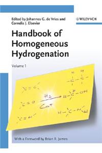 Handbook of Homogeneous Hydrogenation, 3 Volume Set