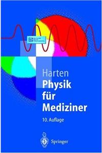 Physik F]r Mediziner: Eine Einf]hrung