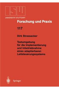 Testumgebung für die Implementierung und Inbetriebnahme eines adaptierbaren Leitsteuerungssystems
