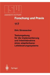 Testumgebung Für Die Implementierung Und Inbetriebnahme Eines Adaptierbaren Leitsteuerungssystems