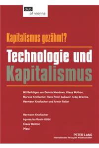 Kapitalismus - Gezaehmt? Technologie Und Kapitalismus