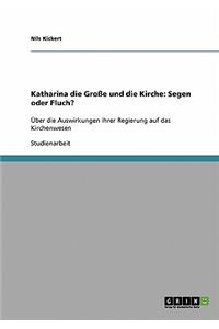 Katharina die Große und die Kirche