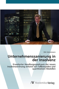 Unternehmenssanierung in der Insolvenz